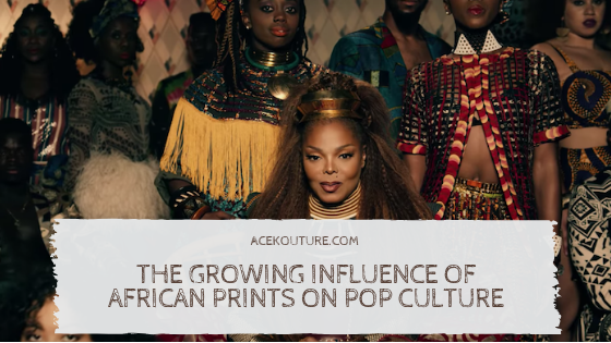 THE GROWING INFLUENCE OF AFRICAN PRINTS ON POP CULTURE